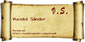 Vucskó Sándor névjegykártya